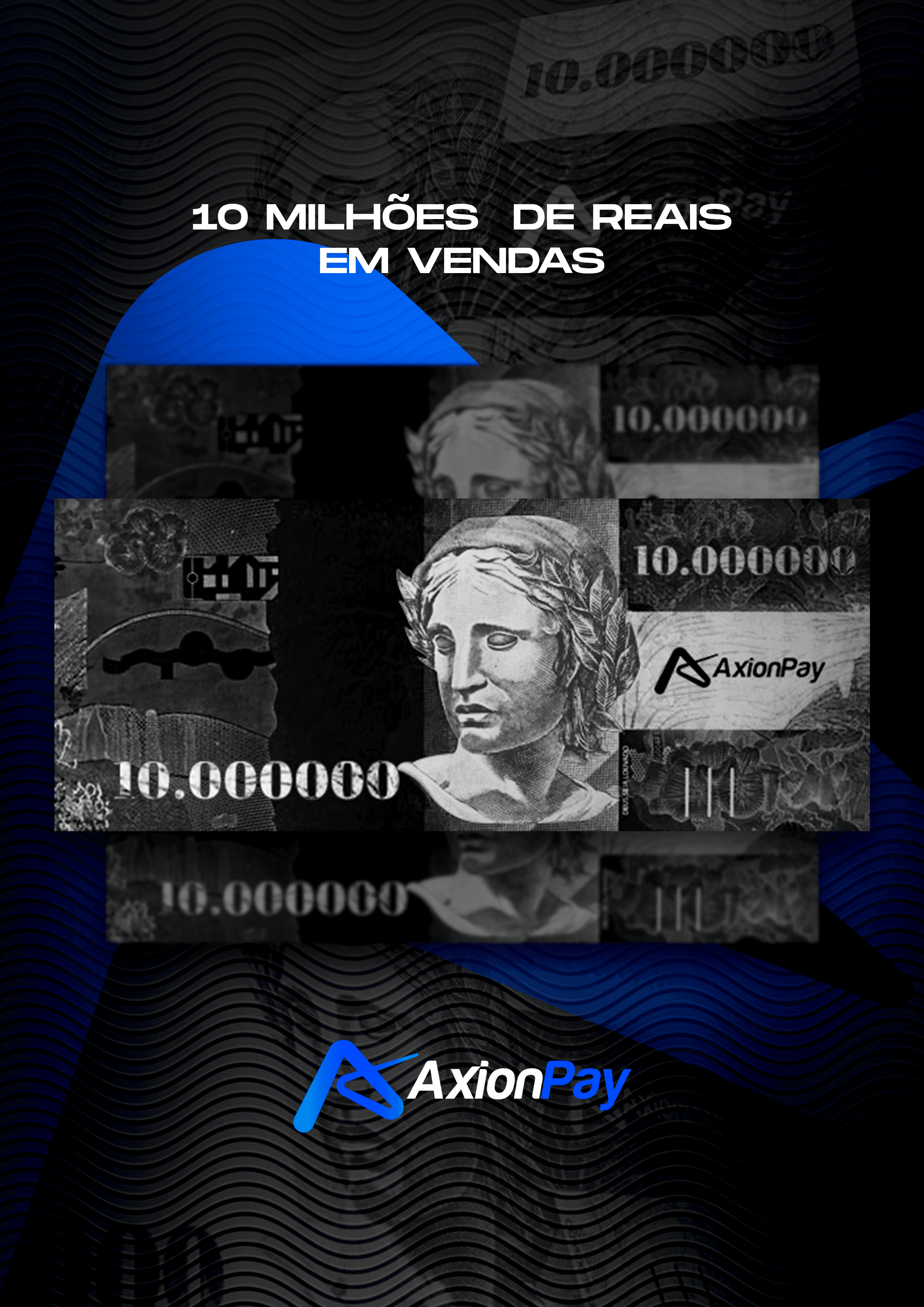 R$ 10 Milhões Sacados